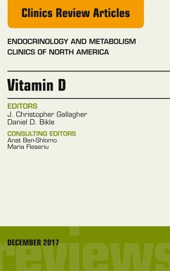 Vitamin D, An Issue of Endocrinology and Metabolism Clinics of North America (eBook, ePUB) - Gallagher, J. Chris; Bikle, Daniel