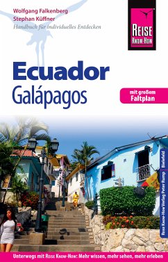 Reise Know-How Reiseführer Ecuador mit Galápagos (eBook, PDF) - Falkenberg, Wolfgang; Küffner, Stephan