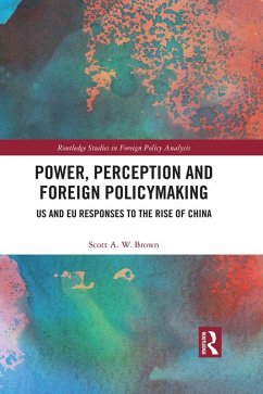 Power, Perception and Foreign Policymaking (eBook, ePUB) - Brown, Scott