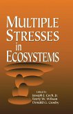 Multiple Stresses in Ecosystems (eBook, ePUB) Multiple Stresses in Ecosystems (eBook, ePUB)