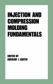 Injection and Compression Molding Fundamentals (eBook, PDF)