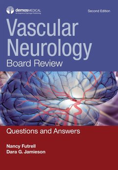 Vascular Neurology Board Review (eBook, ePUB) - Futrell, Nancy; Jamieson, Dara G.