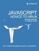 JavaScript: Novice to Ninja (eBook, ePUB)