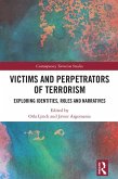 Victims and Perpetrators of Terrorism (eBook, ePUB)