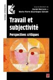 Travail et subjectivite : Perspectives critiques (eBook, PDF)