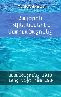 Հայերէն Վիետնսմերէն Աստուածաշունչ I (eBook, ePUB) - Ministry, TruthBeTold; Armenia, Bible Society
