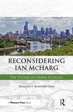 Reconsidering Ian McHarg (eBook, ePUB) - Bunster-Ossa, Ignacio