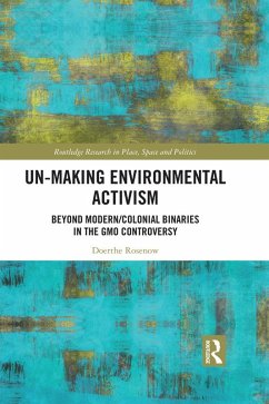 Un-making Environmental Activism (eBook, PDF) - Rosenow, Doerthe