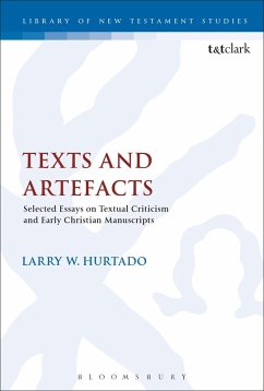 Texts and Artefacts (eBook, PDF) - Hurtado, Larry W.