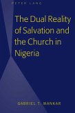 Dual Reality of Salvation and the Church in Nigeria (eBook, PDF)