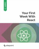 Your First Week With React (eBook, ePUB) Your First Week With React (eBook, ePUB)