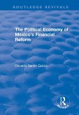 The Political Economy of Mexico's Financial Reform (eBook, ePUB)