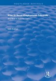 How to Avoid Employment Tribunals: And What to Do If You Can't (eBook, PDF)
