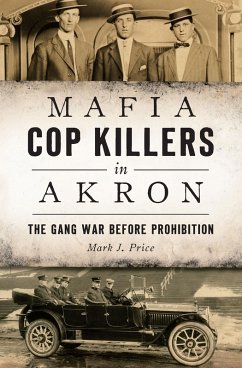 Mafia Cop Killers in Akron (eBook, ePUB) - Price, Mark J.