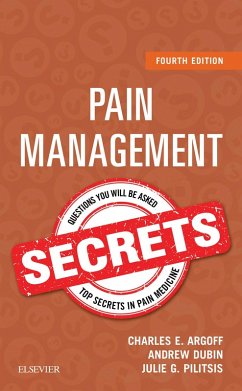 Pain Management Secrets E-Book (eBook, ePUB) - Argoff, Charles E.; Dubin, Andrew; Pilitsis, Julie