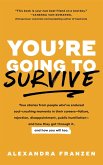 You're Going to Survive (eBook, ePUB)