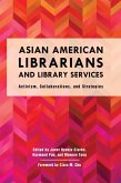 Asian American Librarians and Library Services (eBook, ePUB)