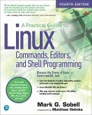 Practical Guide to Linux Commands, Editors, and Shell Programming, A (eBook, ePUB)