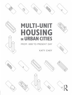 Multi-Unit Housing in Urban Cities (eBook, ePUB) - Chey, Katy