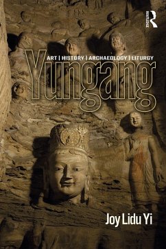 Yungang (eBook, ePUB) - Lidu Yi, Joy Yungang (eBook, ePUB) - Lidu Yi, Joy
