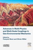 Advances in Multi-Physics and Multi-Scale Couplings in Geo-Environmental Mechanics (eBook, ePUB)