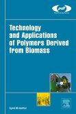 Technology and Applications of Polymers Derived from Biomass (eBook, ePUB)