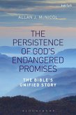 The Persistence of God's Endangered Promises (eBook, PDF) The Persistence of God's Endangered Promises (eBook, PDF)