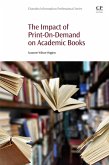 The Impact of Print-On-Demand on Academic Books (eBook, ePUB)