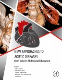 New Approaches to Aortic Diseases from Valve to Abdominal Bifurcation (eBook, ePUB)