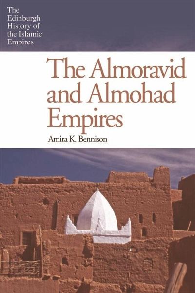 Almoravid and Almohad Empires (eBook, PDF)