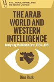Arab World and Western Intelligence (eBook, PDF)