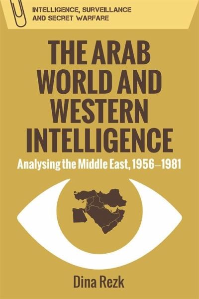 Arab World and Western Intelligence (eBook, PDF) Arab World and Western Intelligence (eBook, PDF)