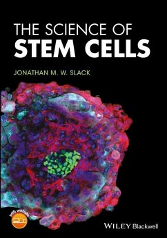 The Science of Stem Cells (eBook, ePUB) - Slack, Jonathan M. W.