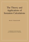 Theory and Applications of Instanton Calculations (eBook, PDF)