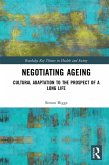 Negotiating Ageing (eBook, PDF) Negotiating Ageing (eBook, PDF)