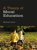 A Theory of Moral Education (eBook, ePUB)