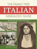 The Family Tree Italian Genealogy Guide (eBook, ePUB)