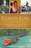 Florida Lore (eBook, ePUB)