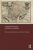Understanding Central Europe (eBook, PDF)