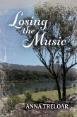 Losing the Music (eBook, ePUB)