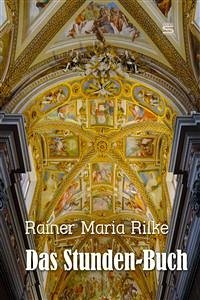 Das Stunden-Buch (eBook, ePUB) - Maria Rilke, Rainer