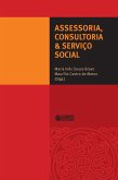 Assessoria, consultoria & Serviço Social (eBook, ePUB) Assessoria, consultoria & Serviço Social (eBook, ePUB)