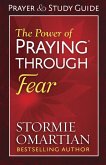 Power of Praying(R) Through Fear Prayer and Study Guide (eBook, ePUB)