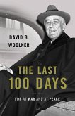 The Last 100 Days (eBook, ePUB)