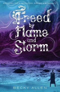 Cover Freed by Flame and Storm (eBook, ePUB)