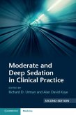 Moderate and Deep Sedation in Clinical Practice (eBook, PDF)