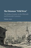 Ottoman 'Wild West' (eBook, ePUB) Ottoman 'Wild West' (eBook, ePUB)
