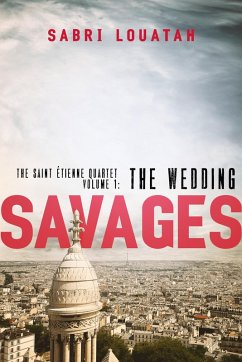 Savages: The Wedding (eBook, ePUB) - Louatah, Sabri
