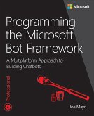 Programming the Microsoft Bot Framework (eBook, ePUB)