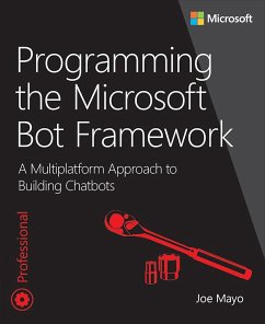 Programming the Microsoft Bot Framework (eBook, ePUB) - Mayo, Joe